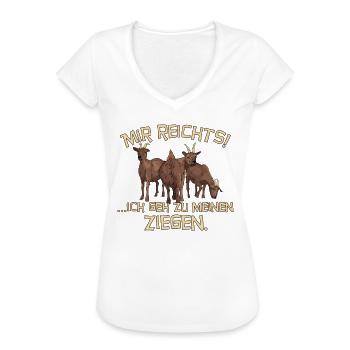 Mir reichts ich geh zu meinen Ziegen - Frauen Vintage T-Shirt - Weiß - Vorne