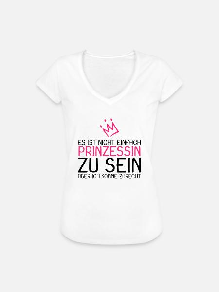 Prinzessin Spruch - Frauen Vintage T-Shirt - Weiß