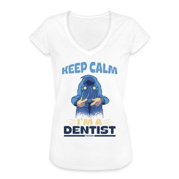 Keep Calm I'm A Dentist - Frauen Vintage T-Shirt - Weiß - Vorne - Danielle (179cm)