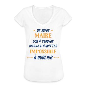 Un super Maire - T-shirt vintage Femme - blanc - Devant