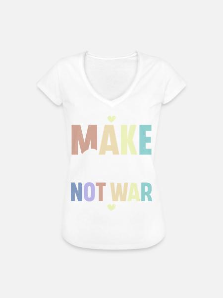 Make Love Not War - Frauen Vintage T-Shirt - Weiß