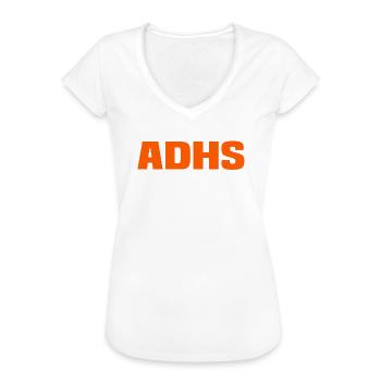 ADHS Spruch - Frauen Vintage T-Shirt - Weiß - Vorne