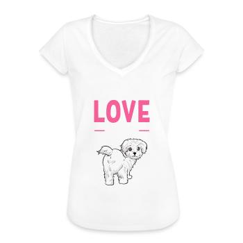 Maltese Dog All You Need Is Love And A Maltese - Frauen Vintage T-Shirt - Weiß - Vorne