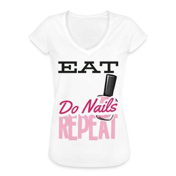 Eat Sleep Do Nails Repeat - Frauen Vintage T-Shirt - Weiß - Vorne