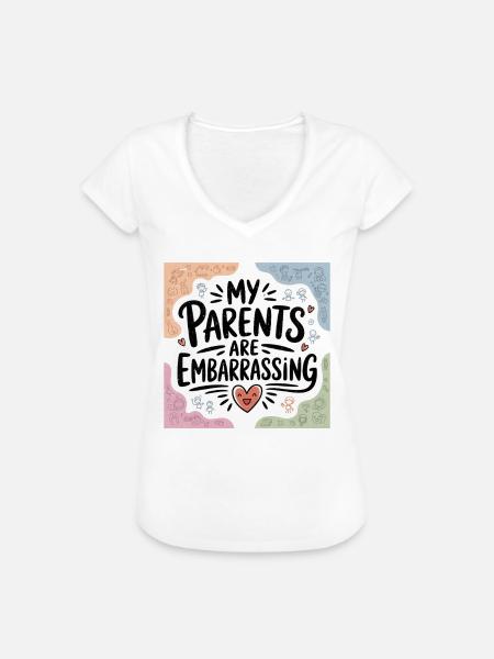 Meine Eltern sind Peinlich - Frauen Vintage T-Shirt - 
