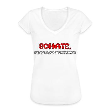 Schatz du bist ein Arschloch - Frauen Vintage T-Shirt - Weiß - Vorne