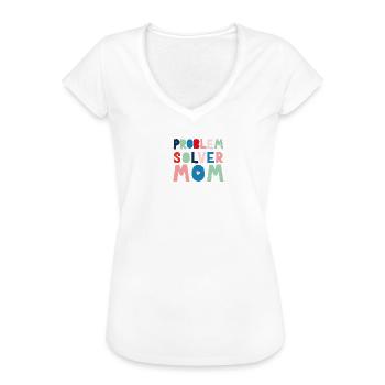 Problemlöser Mama - Frauen Vintage T-Shirt - Weiß - Vorne - Danielle (179cm)