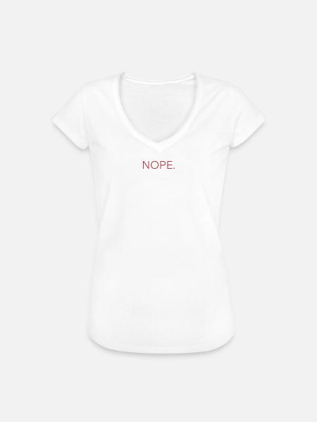 red NOPE. - Frauen Vintage T-Shirt - Weiß