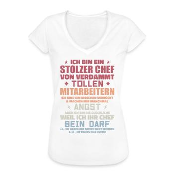Ein stolzer chef von verdammt tollen mitarbeitern - Frauen Vintage T-Shirt - Weiß - Vorne