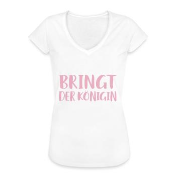 Bringt Der Königin Den Eisstock Geschenk - Frauen Vintage T-Shirt - Weiß - Vorne