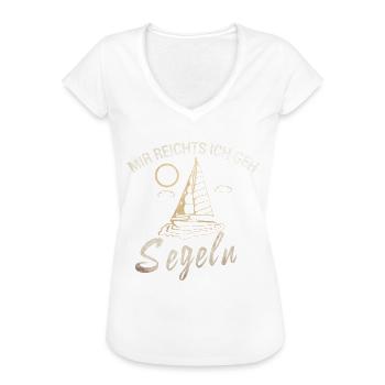 Mir reichts ich geh Segeln - Frauen Vintage T-Shirt - Weiß - Vorne