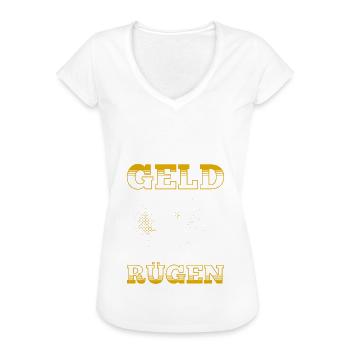Geb Mir Zeit Und Geld Findest Mich Auf Rügen - Frauen Vintage T-Shirt - Weiß - Vorne