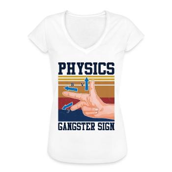 Physics Gangster Sign T-Shirt - Frauen Vintage T-Shirt - Weiß - Vorne