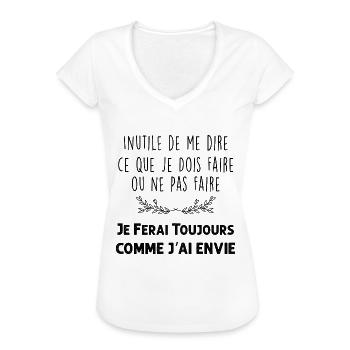 Personne ne décide pour Moi Comme j'ai envie - T-shirt vintage Femme - blanc - Devant - Danielle (179cm)