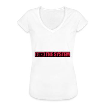 Fuck the system freedom - Women's Vintage T-Shirt - white - Front - Danielle (179cm)