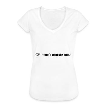 thats what she said - Frauen Vintage T-Shirt - Weiß - Vorne - Danielle (179cm)