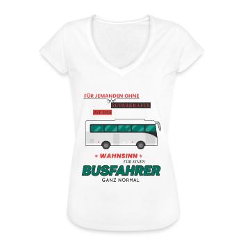 Busfahrer Geschenk • Wahnsinn Superkraft Shirt - Frauen Vintage T-Shirt - Weiß - Vorne - Danielle (179cm)