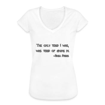 Rosa Bus Parks Zitat Anti Rassismus Nah Geschenk - Frauen Vintage T-Shirt - Weiß - Vorne