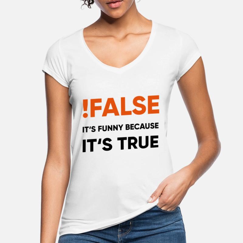 coder - !false it's funny because it's true Frauen Vintage T-Shirt