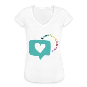 Spread Love, Not Hate. - Frauen Vintage T-Shirt - Weiß - Vorne