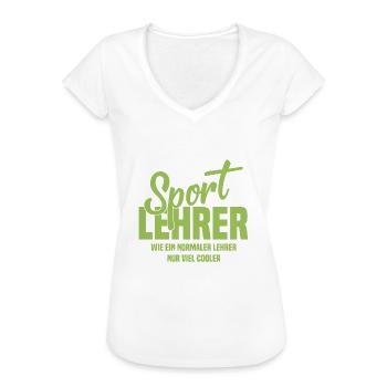 Sportlehrer - Wie ein normaler Lehrer nur cooler - Frauen Vintage T-Shirt - Weiß - Vorne