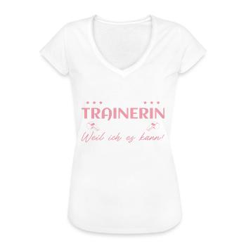 Trainerin Weil ich es kann - Frauen Vintage T-Shirt - Weiß - Vorne