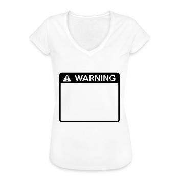 Warning Sign (1 colour) - Women's Vintage T-Shirt - white - Front - Danielle (179cm)