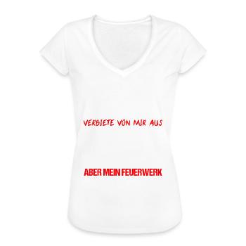 Pyro Feuerwerker Sprüche Geschenk - Frauen Vintage T-Shirt - Weiß - Vorne