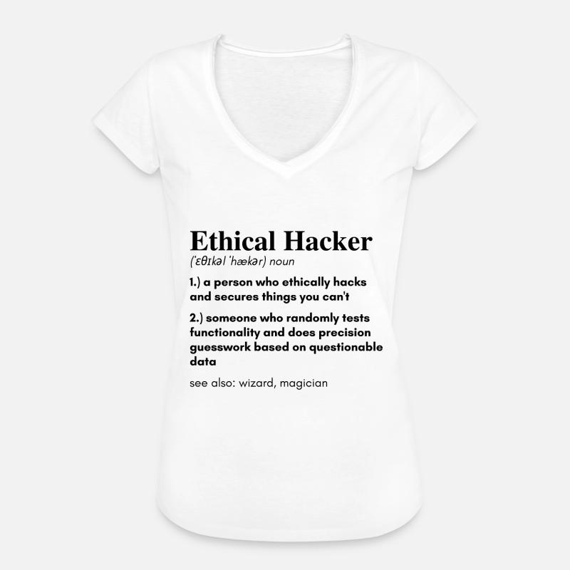 Ethical Hacker | Hacker Design - Frauen Vintage T-Shirt - Weiß