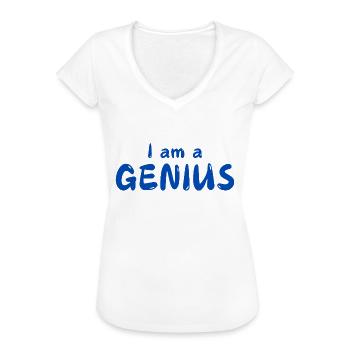 I am a GENIUS - Frauen Vintage T-Shirt - Weiß - Vorne - Danielle (179cm)