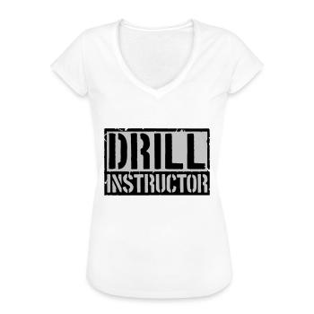Schild Drill Instructor - Frauen Vintage T-Shirt - Weiß - Vorne