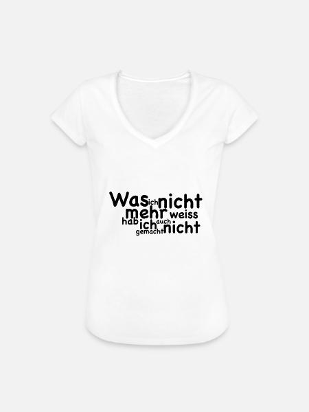 Cooler Spruch - Frauen Vintage T-Shirt - Weiß