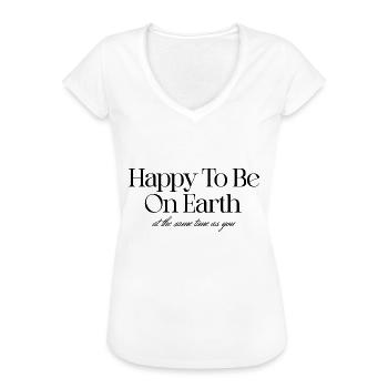 Be Kind, Be Happy Inspirational Kindness - Frauen Vintage T-Shirt - Weiß - Vorne