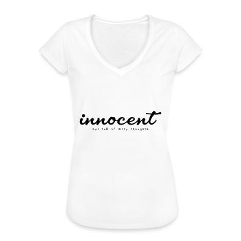 Innocent but full of dirty thoughts - Women's Vintage T-Shirt - white - Front - Danielle (179cm)
