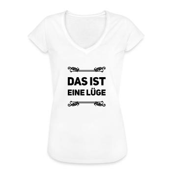 Lügen überall - Frauen Vintage T-Shirt - Weiß - Vorne - Danielle (179cm)