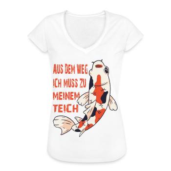 Aus dem Weg ich muss zu meinem Teich - Frauen Vintage T-Shirt - Weiß - Vorne