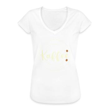 Alles vor dem ersten Kaffee ist Notwehr Kaffee - Frauen Vintage T-Shirt - Weiß - Vorne