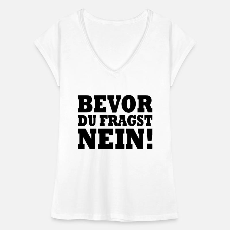 Bevor du fragst nein Frauen Vintage T-Shirt