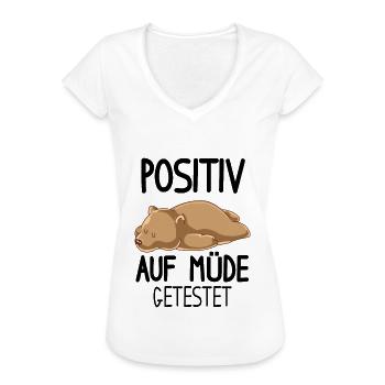 Positiv auf Müde getestet Bär Lustiger Spruch - Frauen Vintage T-Shirt - Weiß - Vorne