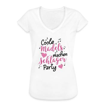 Coole Mädels machen Schlager Party - Schlagermusik - Frauen Vintage T-Shirt - Weiß - Vorne - Danielle (179cm)