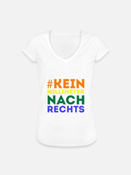 #Kein Millimeter Nach Rechts - Frauen Vintage T-Shirt - Weiß