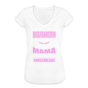 Busfahrerin Sein Eine Ehre Mama Sein Unbezahlbar - Frauen Vintage T-Shirt - Weiß - Vorne