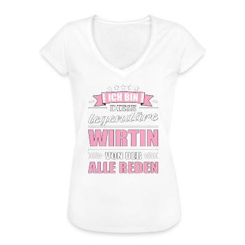 Ich Bin Diese Legendäre Wirtin Gastro - Frauen Vintage T-Shirt - Weiß - Vorne