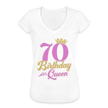 70 Geburtstag Königin 70 Jahre Geschenk Frau - Frauen Vintage T-Shirt - Weiß - Vorne