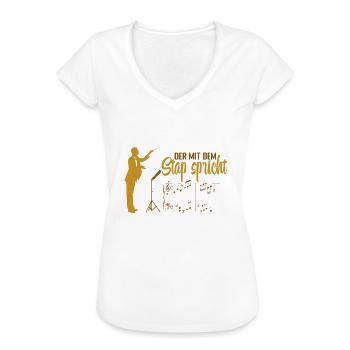 Chorleiter Dirigenten bei der Probe Taktstock - Frauen Vintage T-Shirt - Weiß - Vorne
