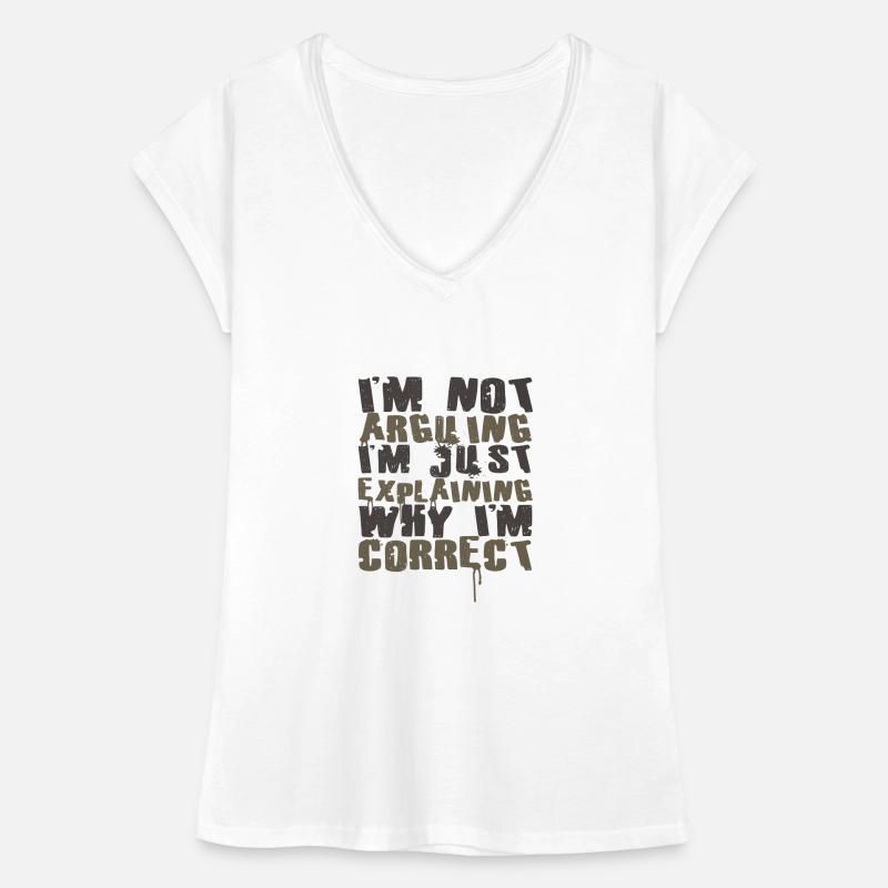 Sarcastic Not Arguing Just Explaining Why Correct Women's Vintage T-Shirt
