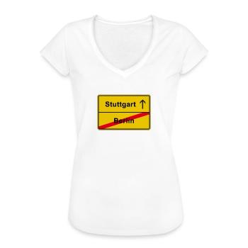 Stuttgart anti Berlin Ortsschild - Frauen Vintage T-Shirt - Weiß - Vorne