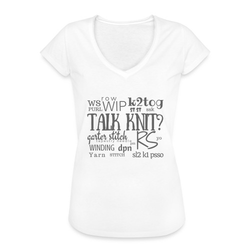 Talk Knit ?, gray - Women's Vintage T-Shirt