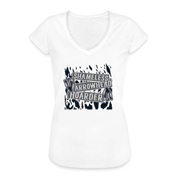 Shameless Arrowhead Hoarder Jagdspitzen - Frauen Vintage T-Shirt - Weiß - Vorne
