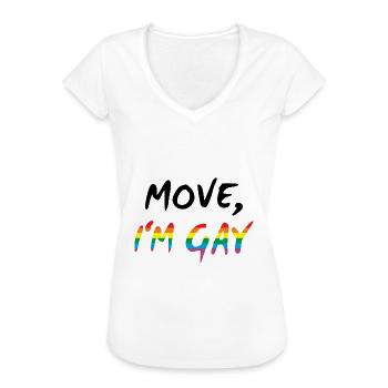 Move, I'm Gay - Gay Pride - Frauen Vintage T-Shirt - Weiß - Vorne - Danielle (179cm)